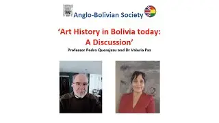 ‘Art History in Bolivia today:A Discussion’