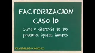 Factorizacion CASO 10