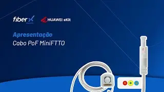 Apresentação Cabo PoF | Huawei eKit