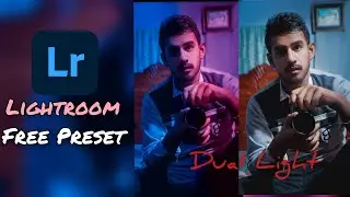 Lightroom Dual Light | lightroom dual tone editing | dual tone editing lightroom presets