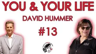 You & Your Life Podcast #13 | I Am Part Painter and Part Museum Founder, David Hummer