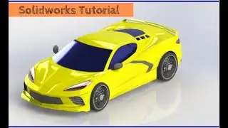 Corvette C8 in Solidworks! | Solidworks Tutorial