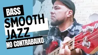 Tocando Smooth Jazz (Brian Culberston - Bass Cover) Moisés Bass