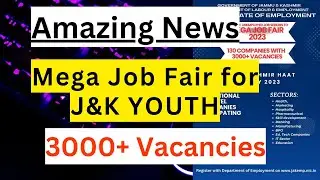 Amazing News | Mega Job Fair in J&K for Unemployed Youth
