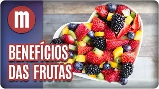 Benefícios das frutas - Mulheres (09/06/17)