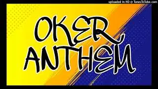 HenzaY - Oker Anthem (Beat By DJ Dean)