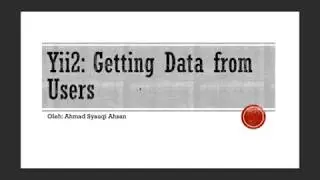 6. Yii2 Framework - Getting Data from Users
