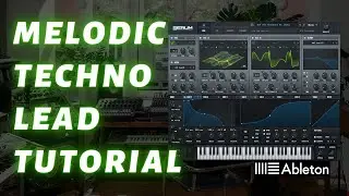 Melodic Techno Lead Desing in Serum - Ableton Live Techno Tutorial 2021