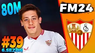 Arda Geldi ve Gülmedi! FB Maçı! Sevilla Kariyeri! Football Manager 2024 6. Sezon #39
