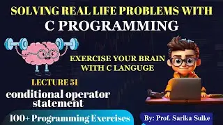 51. Conditional Operator Statement in C Language | C Language Course For Beginners
