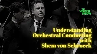 SHEM von SCHROECK | Understanding Orchestral Conducting