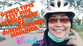 GOWES TIPIS TEST RIDE "FEDERAL LADY" KE SITUS MARUNDA, RUMAH SI PITUNG