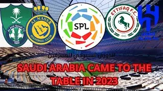 SAUDI ARABIA CAME TO THE TABLE IN 2023