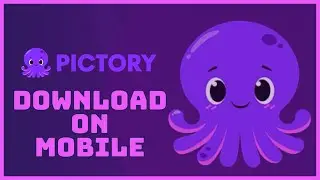 How to Download PICTORY AI On Mobile Phone 2024?