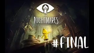 Little Nightmares Chapter 1 || Final || Walkthrough