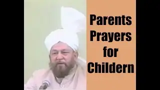 Parenting Tip: Prayers of Parents for Children for their Upbringing