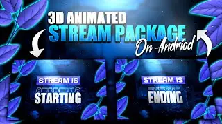 Complete Guide To Create Stream Packages On Andriod | 3D Animated Stream Packages On Pstouch