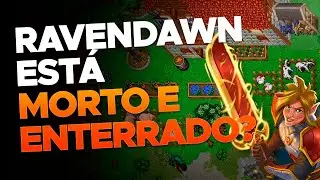 ZEUS REAGE: RAVENDAWN JÁ TA MORTO E COM MOSCA?