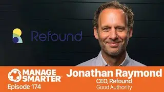 Manage Smarter 174 — Jonathan Raymond: Good Authority