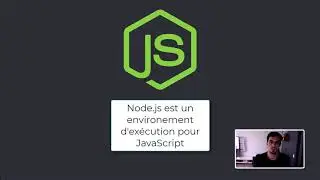 Node JS Tutorial (French): What is NodeJS?