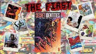 The First - Secret Identities