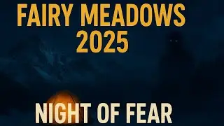 Haunted Fairymeadows: A Winter Expedition with Jinn Encounters!