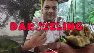 Darjeeling Vlog - Having peak time LOL XD | Journey toh abhi start hua hai | vlog #7