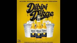 SdoDiroba, Bangal Baffallo - Dibiri Dikae [Feat. Various Artists] (Official Audio)