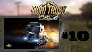 Let´s Play Euro Truck Simulator 2 #10