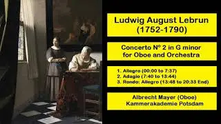 Ludwig August Lebrun (1752-1790) - Concerto Nº 2 for Oboe and Orchestra in G minor