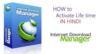 How to Download and activate internet download manager IN हिंदी |100% WORKING.