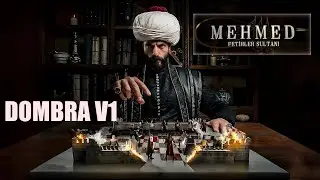 Mehmed Fetihler Sultanı -  DOMBRA