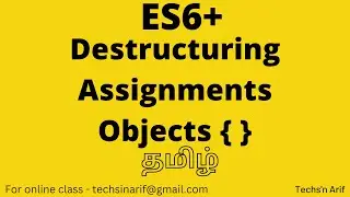 #6. JavaScript Tutorial | ES6 | Object Destructure | Tamil