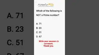 Quiz 43: Which of the following is Not Prime number? 