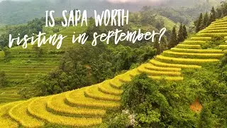 Is Sapa worth visiting in September?