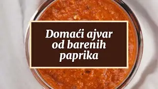 Domaći ajvar od barenih paprika