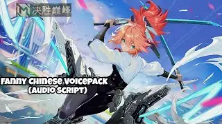 Fanny Chinese voice script Full voicelines | MLBB