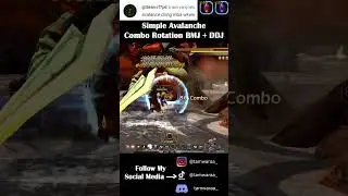 Simple Avalanche Rotation Combo BMJ + DDJ - Dragon Nest