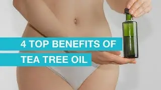 4 top benefits of tea tree oil