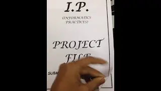 How to make class 12 IP file (Practical file)