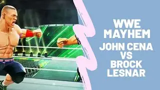 John Cena vs Brock Lesnar EPIC Fight! | WWE MAYHEM