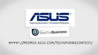 ASUS Small Business Technology Upgrade Contest :30