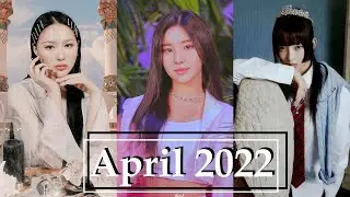 Ranking April 2022 comebacks