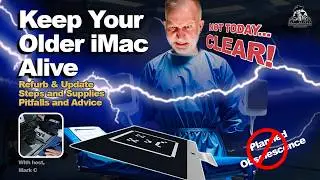 Keep Your Older iMac Alive - Run Current Mac OS and Upgrade Your Hard Drive