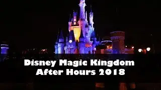 Disney Magic Kingdom After Hours 2018