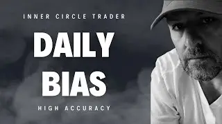 The Only ICT Daily Bias Video You Need To Watch