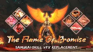 (Dawntrail Update) The Flame Of Promise - A FFXIV VFX Mod