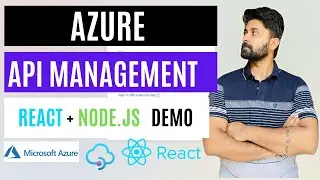 Azure API Management Tutorial | Secure & Manage APIs with React + Node.js Demo