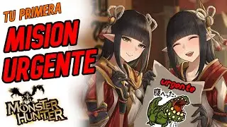 TU PRIMERA MISION URGENTE EN MONSTER HUNTER