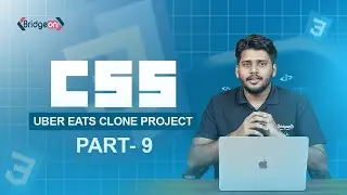 CSS TUTORIAL SERIES IN MALAYALAM | PART 9 | UBER EATS CLONE PROJECT